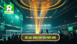 Bàn thắng phút cuối làm nổ tung bảng kèo: Kịch tính và rủi ro