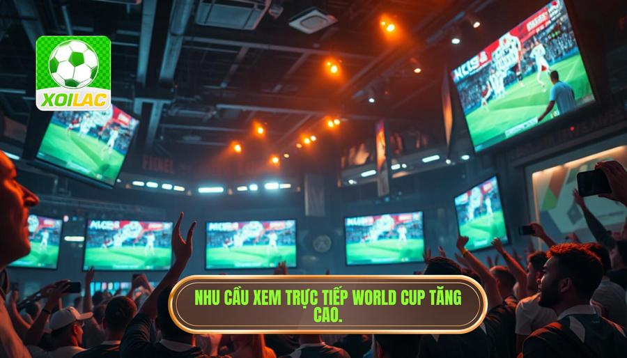 Trực tiếp World Cup hôm nay: Cháy cùng đam mê bóng đá đỉnh cao 2 Tại sao nhu cầu xem trực tiếp World Cup hôm nay luôn nóng hổi?